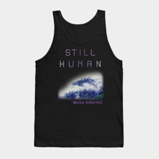 Still Human Forest Shirt Tank Top